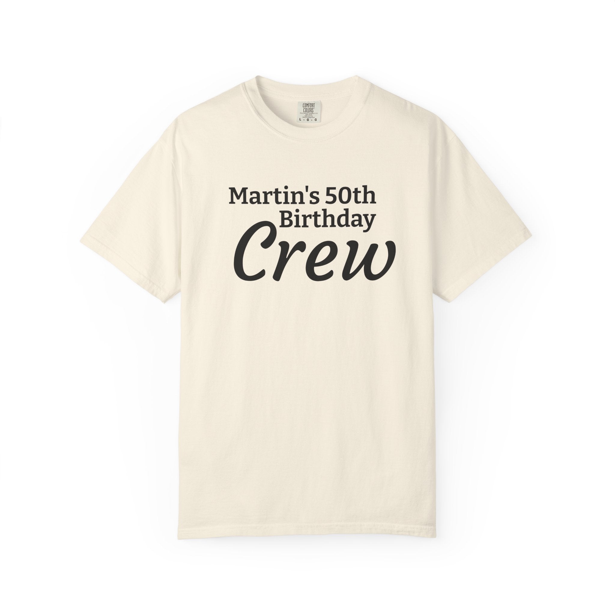 Personalized Birthday Crew T-Shirt — "Martin's 50th Birthday Crew" Party Tee