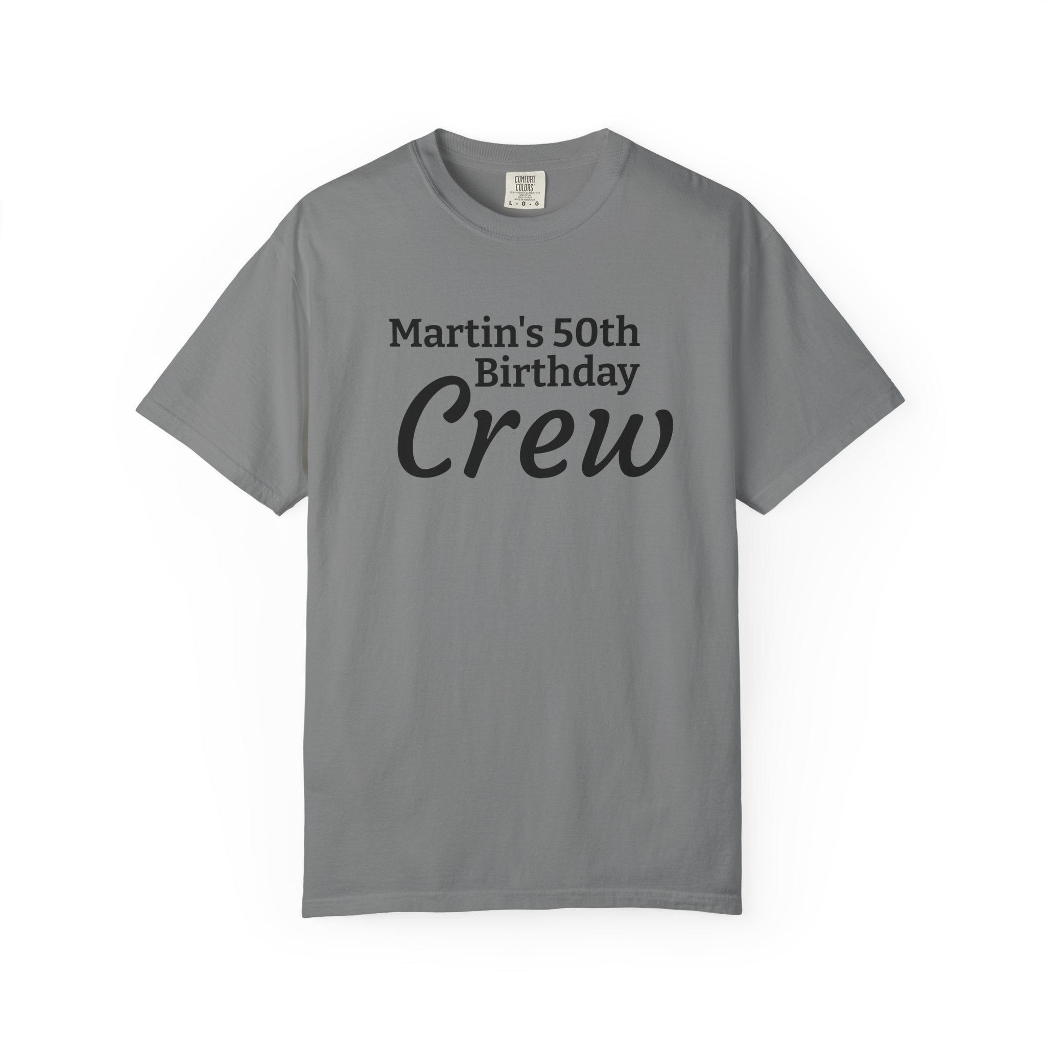 Personalized Birthday Crew T-Shirt — "Martin's 50th Birthday Crew" Party Tee