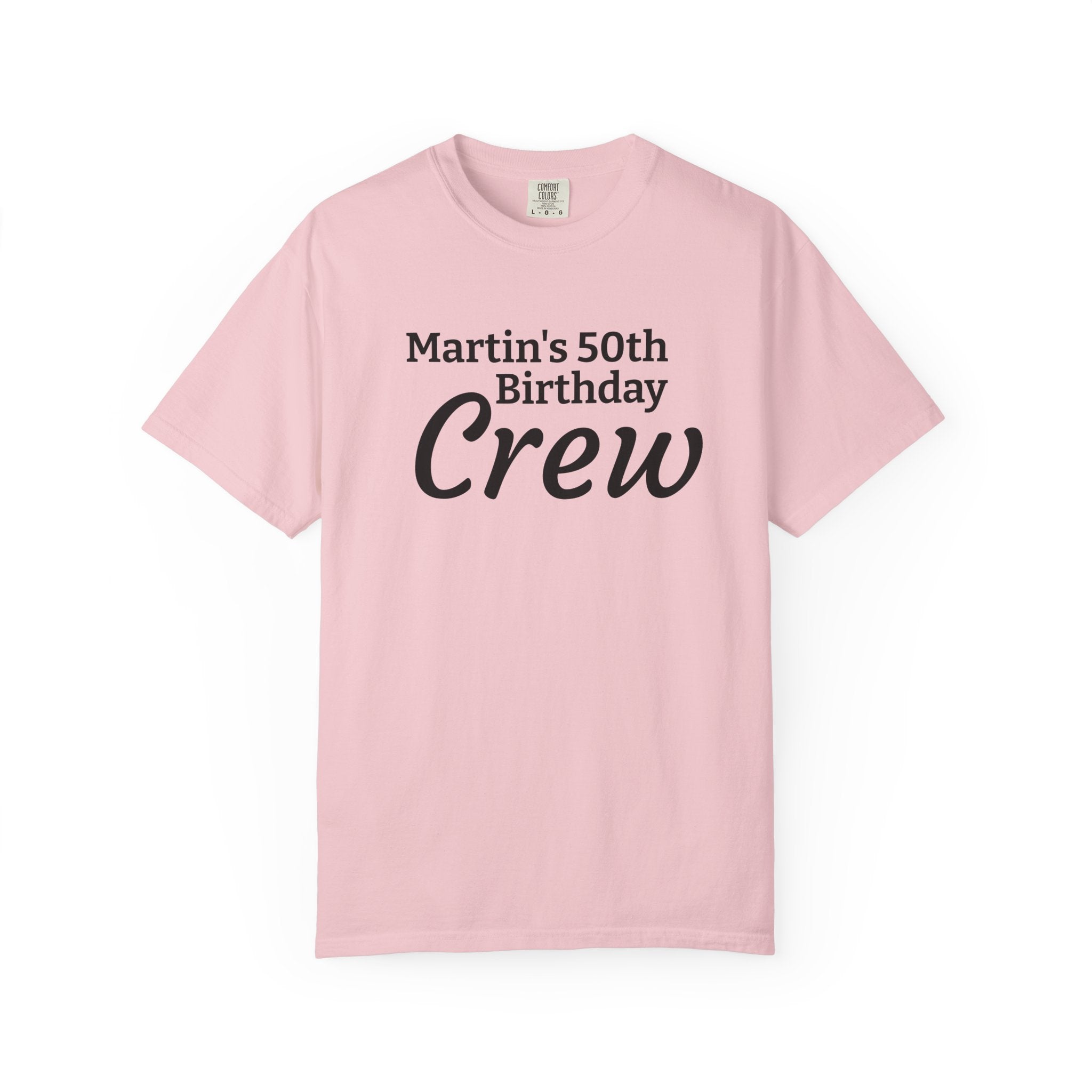 Personalized Birthday Crew T-Shirt — "Martin's 50th Birthday Crew" Party Tee
