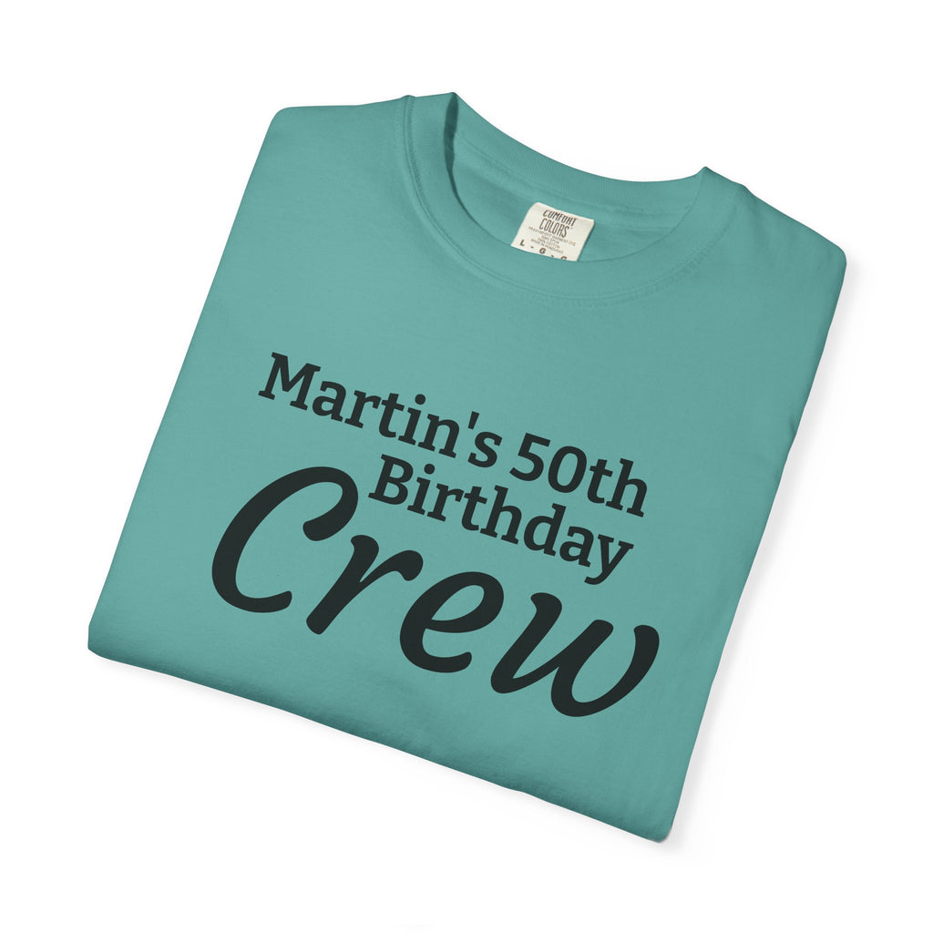 Personalized Birthday Crew T-Shirt — "Martin's 50th Birthday Crew" Party Tee