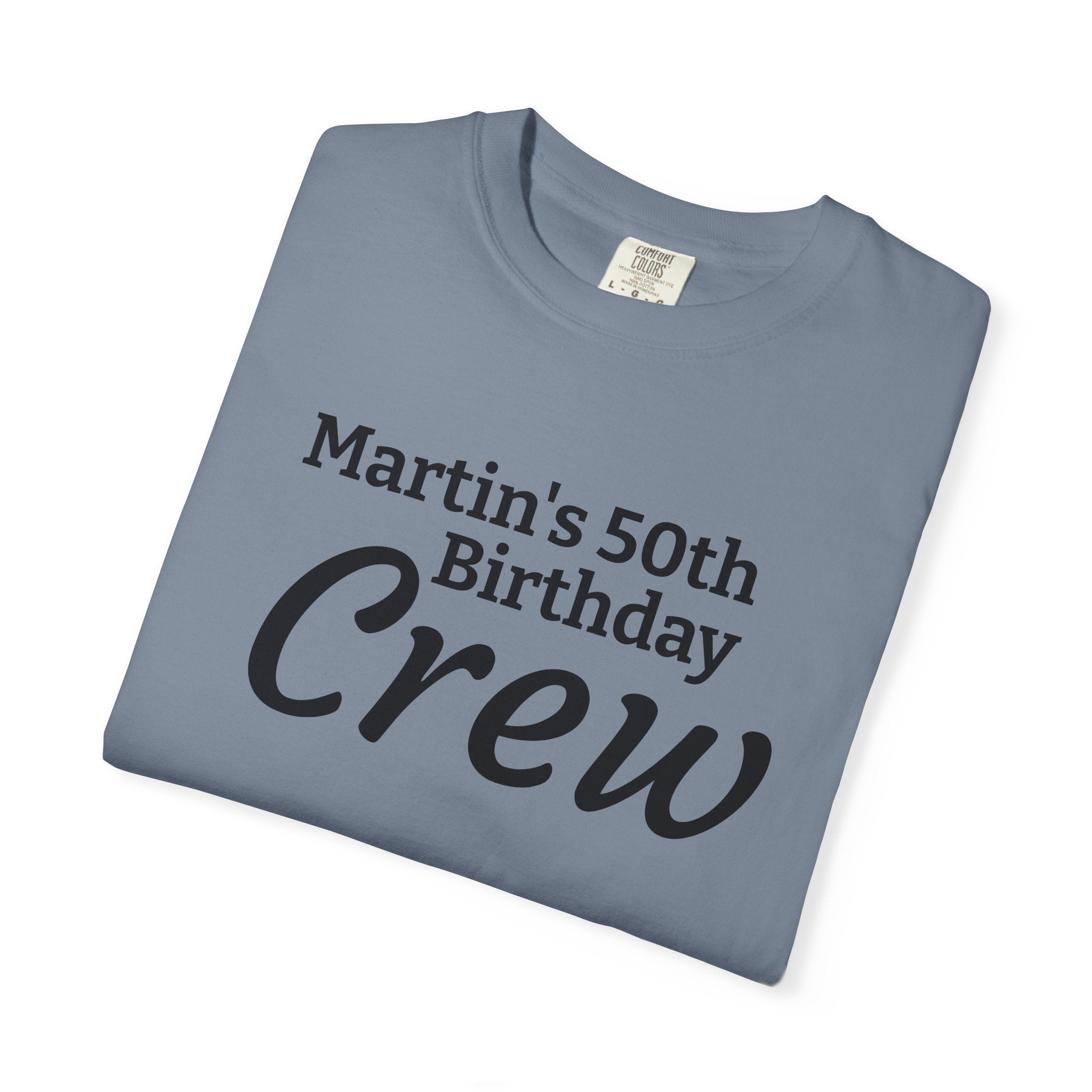 Personalized Birthday Crew T-Shirt — "Martin's 50th Birthday Crew" Party Tee