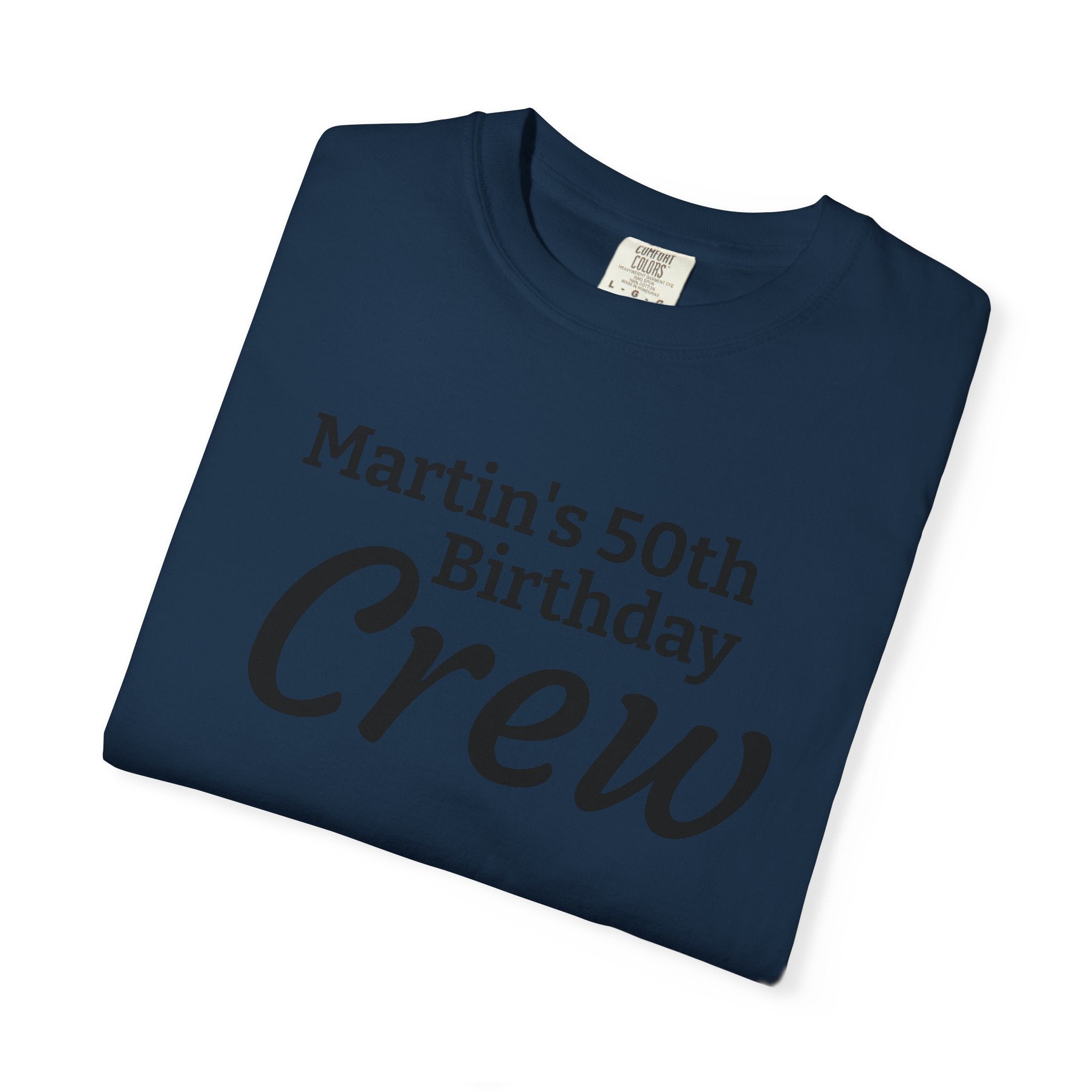 Personalized Birthday Crew T-Shirt — "Martin's 50th Birthday Crew" Party Tee