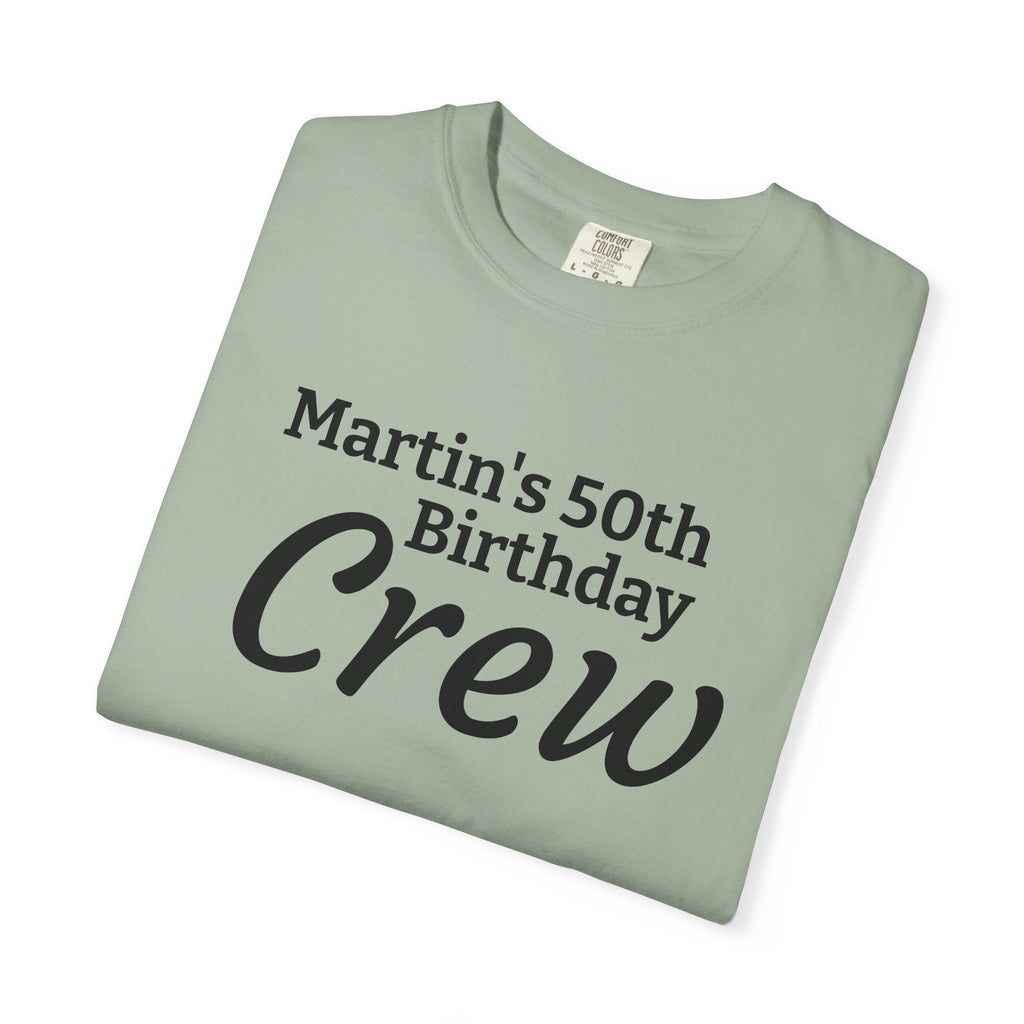 Personalized Birthday Crew T-Shirt — "Martin's 50th Birthday Crew" Party Tee