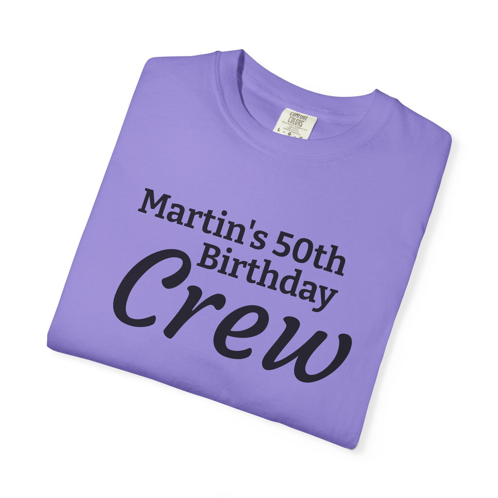 Personalized Birthday Crew T-Shirt — "Martin's 50th Birthday Crew" Party Tee