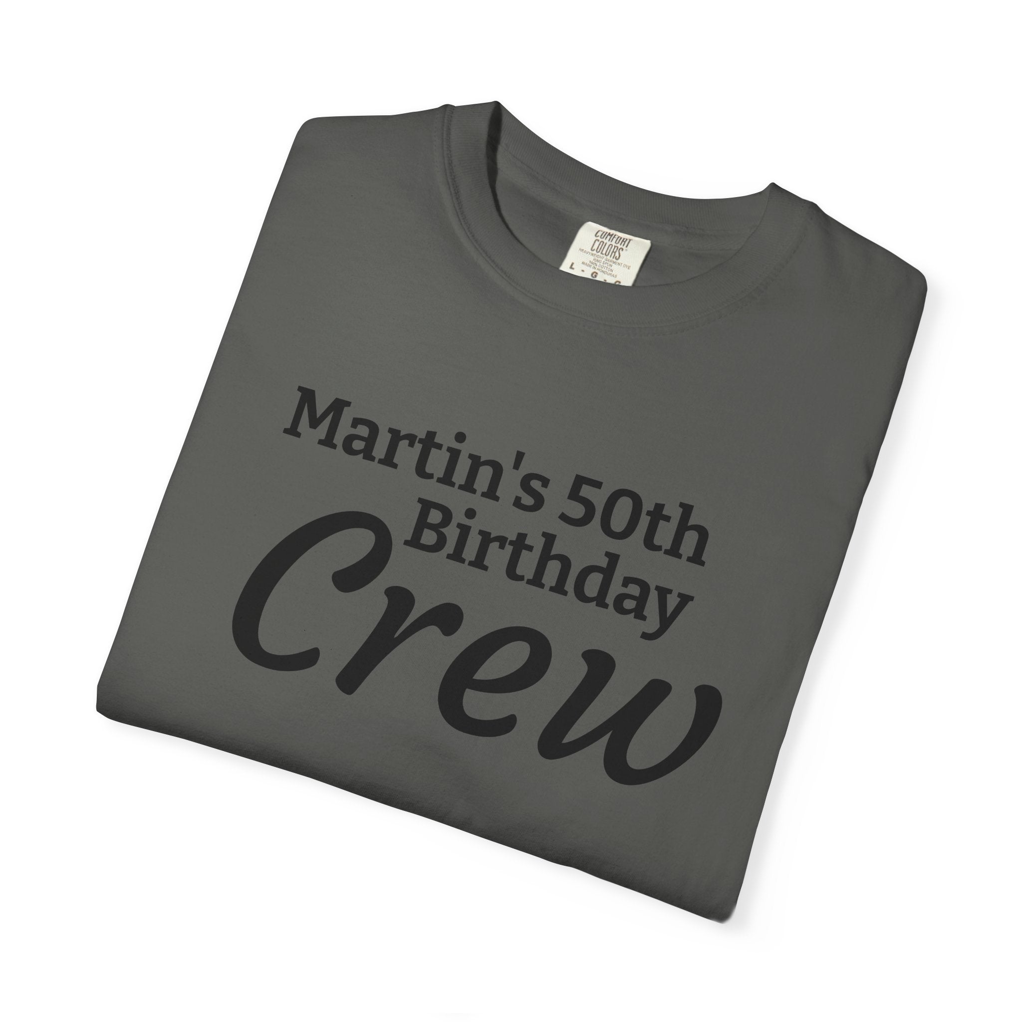 Personalized Birthday Crew T-Shirt — "Martin's 50th Birthday Crew" Party Tee
