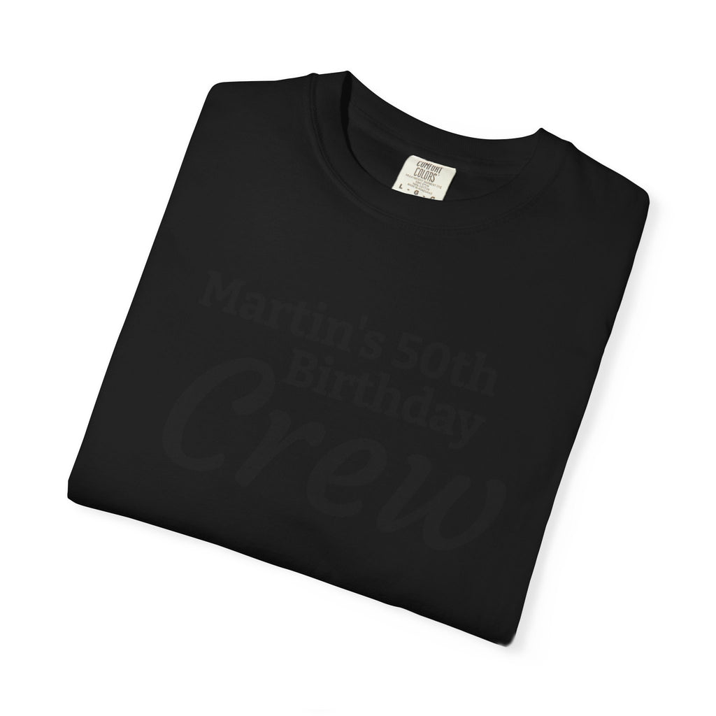 Personalized Birthday Crew T-Shirt — "Martin's 50th Birthday Crew" Party Tee